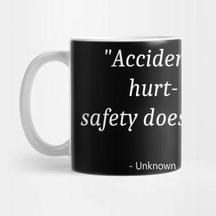 Quote About National Safety Day Mug